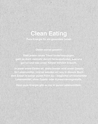 Clean Eating - Pure Energie für ein gesundes Leben