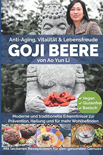 Goji-Beere - Anti-Aging, Vitalität & Lebensfreude